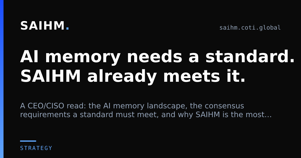AI memory needs a standard. SAIHM already meets it. — SAIHM